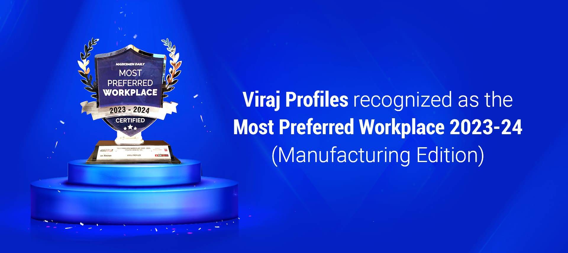 Viraj Profile recognized as the most Preferred Workplace 2023 - 2024